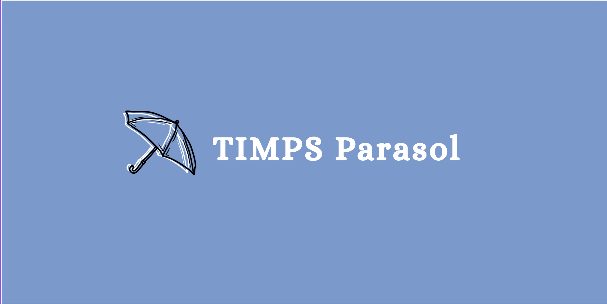 TIMPS-Parasol — Universal Security Shield